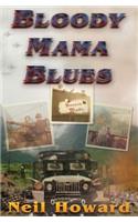 Bloody Mama Blues