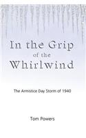 In the Grip of the Whirlwind