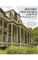 Historic Chautauqua County: A Bicentennial History