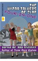 Hypno-Talkers Of Zlar Four-In-One