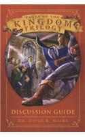 Tales of the Kingdom Trilogy Discussion Guide
