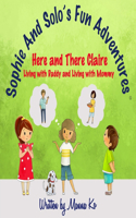 Sophie And Solo's Fun Adventures