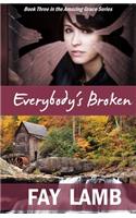Everybody's Broken