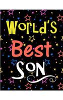 World's Best Son: Large Notebook for Men With 100 Lined Pages, Perfect Gift for Son On Birthday, Christmas, Graduation, Anniversary