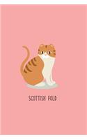 Scottish Fold: Cat Notebook 120-Page Lined Journal for Cat Lovers(1 Gifts for Cat Lovers)