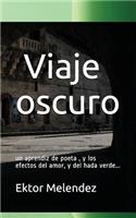 Viaje Oscuro