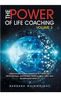Power of Life Coaching Volume 3