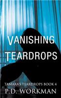 Vanishing Teardrops