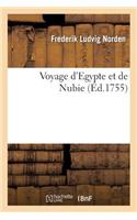 Voyage d'Egypte Et de Nubie