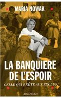 Banquiere de L'Espoir (La)
