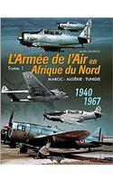 L'Armee de I'air En Adrique Du Nord. Tome 1