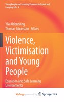 Violence, Victimisation and Young People
