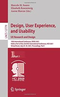 Design, User Experience, and Usability:  UX Research and Design: 10th International Conference, Duxu 2021, Held as Part of the 23rd Hci International Conference, Hcii 2021, Virtual Event, July 24-29, 2021, Proceed