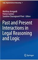 Past and Present Interactions in Legal Reasoning and Logic