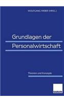 Grundlagen Der Personalwirtschaft: Theorien Und Konzepte