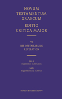 Novum Testamentum Graecum, Editio Critica Maior VI/2: Revelation, Supplementary Material