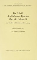 Die Schrift Des Rufus Von Ephesos Uber Die Gelbsucht in Arabischer Und Lateinischer Ubersetzung