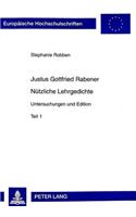 Justus Gottfried Rabener- «Nuetzliche Lehrgedichte»: Untersuchungen Und Edition