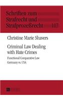 Criminal Law Dealing with Hate Crimes
