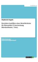 Korrektes Ausfüllen eines Bestellscheins für Büroartikel (Unterweisung Bürokaufmann / -frau)