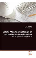 Safety Monitoring Design of Low End Ultrasound Devices