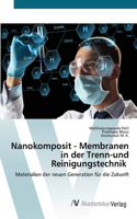 Nanokomposit - Membranen in der Trenn-und Reinigungstechnik