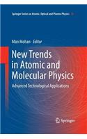 New Trends in Atomic and Molecular Physics