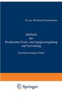 Jahrbuch Der Preußischen Forst- Und Jagdgesetzgebung Und Verwaltung