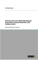Gehversuche einer Massenbewegung - Eine Partei zwischen Bierkeller und Feldherrnhalle: (German)