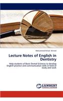Lecture Notes of English in Dentistry