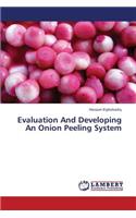 Evaluation And Developing An Onion Peeling System