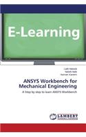 ANSYS Workbench for Mechanical Engineering