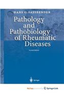 Pathology and Pathobiology of Rheumatic Diseases