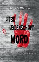 Liebe, Leidenschaft, Mord