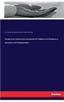 Handbuch der militairischen Arzneikunde für Feldärzte und Wundärzte in Garnisonen und Kriegslazarethen