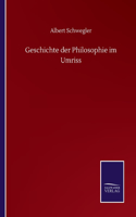 Geschichte der Philosophie im Umriss
