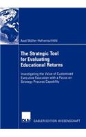 Strategic Tool for Evaluating Educational Returns