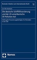 Die Deutsche Schiffsfinanzierung Und Der Us-Amerikanische Oil Pollution ACT