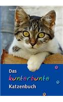 Das Kunterbunte Katzenbuch