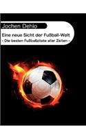 Eine neue Sicht der Fußball-Welt