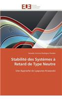 Stabilité Des Systèmes À Retard de Type Neutre