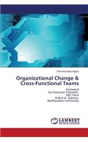 Organizational Change & Cross-Functional Teams