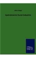 Spätrömische Kunst-Industrie