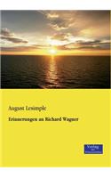 Erinnerungen an Richard Wagner