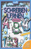 Buchstaben und Zahlen schreiben lernen ab 5 Jahren: Das Zauber-ABC mit Einhornern und Feen + Zahlen lernen mit Einhornern von 1-10. Der groÃŸe ... Vorschule und Grundschule) (German Edition)