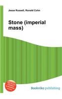 Stone (Imperial Mass)