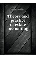 Theory and Practice of Estate Accounting