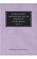 Instructions sommaires sur la doctrine chrétienne Tome 1