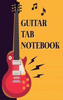 Guitar Tab Notebook: 6 String Guitar Chord and Tablature Staff Music Paper, Blank Guitar Tab Notebook