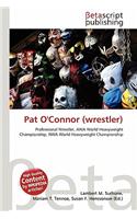 Pat O'Connor (Wrestler): (English)